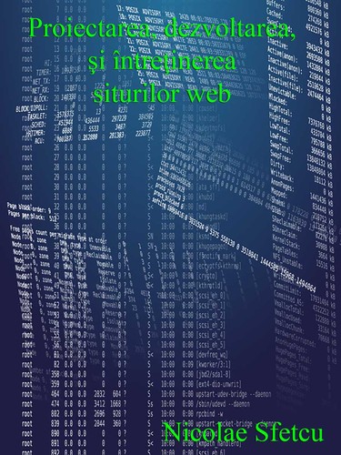 Cover for Proiectarea, dezvoltarea şi întreţinerea siturilor web
