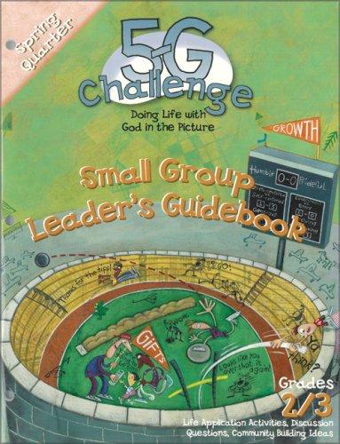 Cover for 5-G Challenge Spring Quarter Small Group Leader's Guidebook