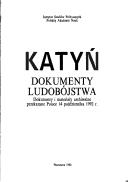 Cover for Katyn: Dokumenty ludobojstwa