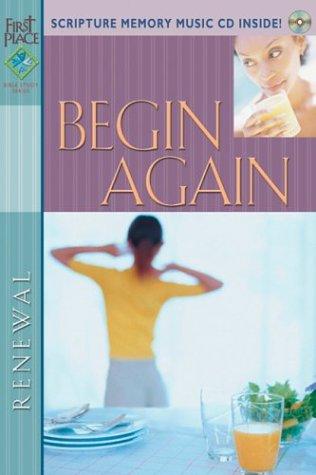 Cover for Begin Again (First Place Bible Study)
