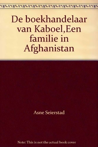 Cover for De boekhandelaar van Kaboel,Een familie in Afghanistan