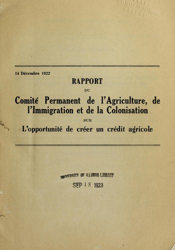 Cover for Rapport du comite  permanent de l'agriculture, de l'immigration et de la colonisation sur l'opportunite  de cre er un cre dit agricole
