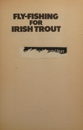 Cover for Fly Fishing for Irish Trout