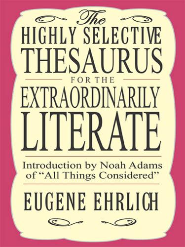 Cover for The Highly Selective Thesaurus for the Extraordinarily Literate