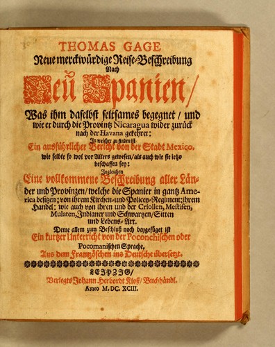 Cover for Thomas Gage Neue merckwürdige reise-beschreibung nach Neu Spanien