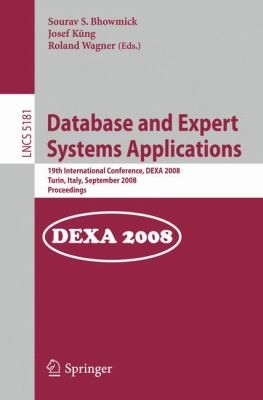 Cover for Database And Expert Systems Applications 19th International Conference Dexa 2008 Turin Italy September 15 2008 Proceedings