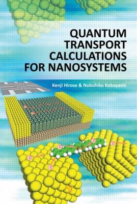 Cover for Quantum Transport Calculations For Nanosystems