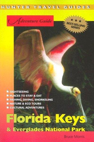Cover for Adventure Guide Florida Keys & Everglades National Park (Adventure Guide to the Florida Keys & Everglades National Park) (Adventure Guide to the Florida Keys & Everglades National Park)