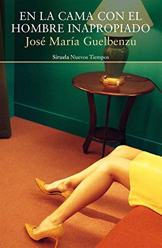 Cover for En la cama con el hombre inapropiado