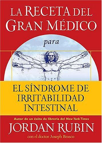 Cover for La receta del Gran Medico para el sindrome de irritabilidad intestinal