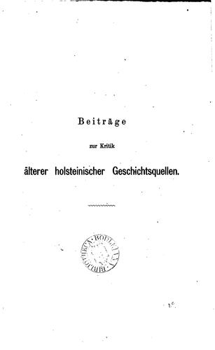 Cover for Beiträge zur Kritik älterer holsteinischer Geschichtsquellen