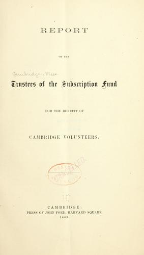 Cover for Report of the Trustees of the subscription fund for the benefit of Cambridge volunteers.