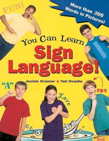 Cover for You Can Learn Sign Language!