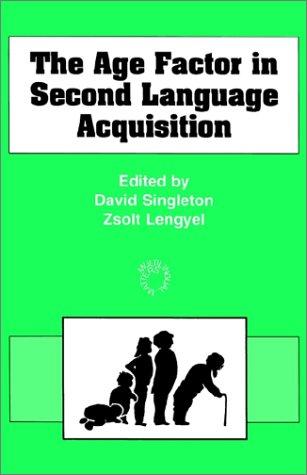 Cover for The Age Factor in Second Language Acquisition (Multilingual Matters)