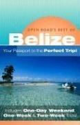 Cover for Open Road's Best of Belize (Open Road's the Best of Belize)