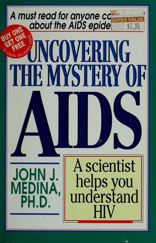 Cover for Uncovering the mystery of AIDS