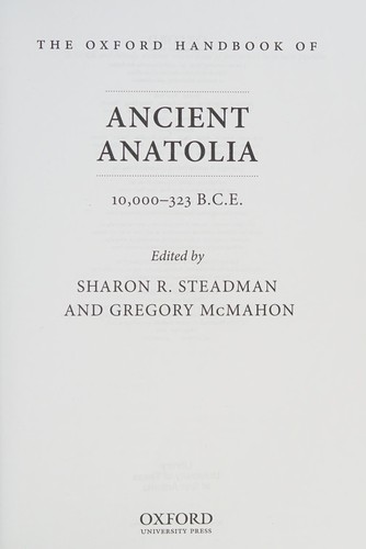 Cover for The Oxford Handbook of Ancient Anatolia (10,000-323 BCE)