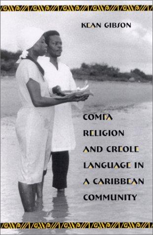 Cover for Comfa Religion and Creole Language in a Caribbean Community