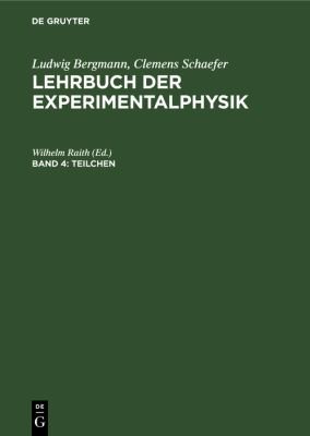 Cover for Teilchen (Lehrbuch Der Experimentalphysik, Band 4)