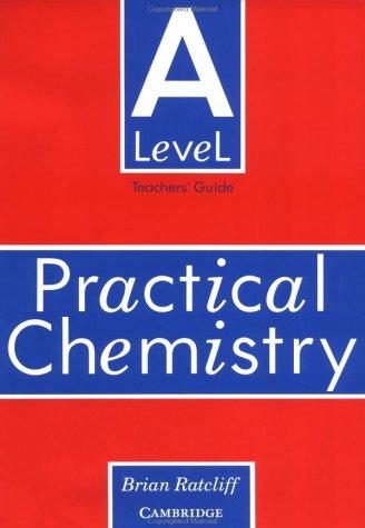 Cover for 'A' Level Practical Chemistry Teacher's book