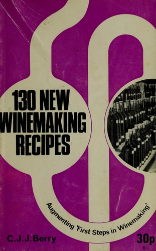 Cover for 130 new winemaking recipes.
