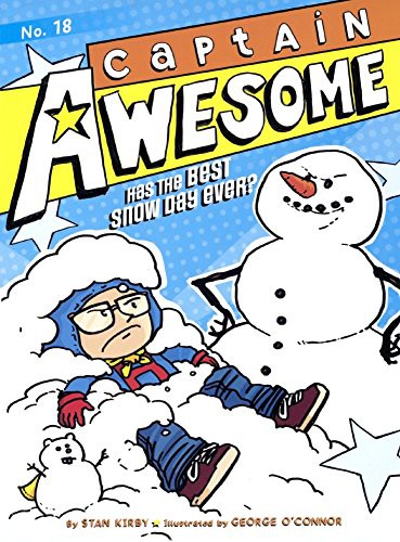 Cover for Captain Awesome Has The Best Snow Day Ever?