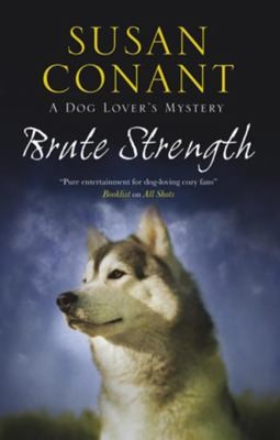 Cover for Brute Strength
            
                Dog Lovers Mysteries