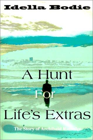 Cover for A Hunt for Life's Extras