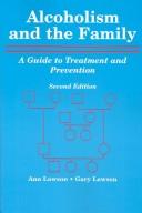 Cover for Alcoholism and the family : a guide to treatment and prevention
