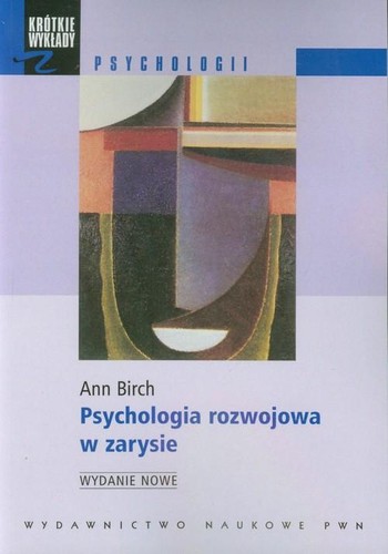 Cover for Psychologia rozwojowa w zarysie