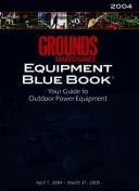 Cover for Grounds Maintenance Equipment Blue Book 2004 (Grounds Maintenance Equipment Blue Book)