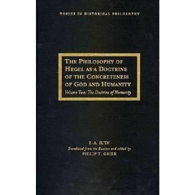 Cover for The Philosophy Of Hegel As A Doctrine Of The Concreteness Of God And Humanity