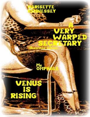 Cover for Very Warped Secretary (Illustrated Edition) - Venus Is Rising