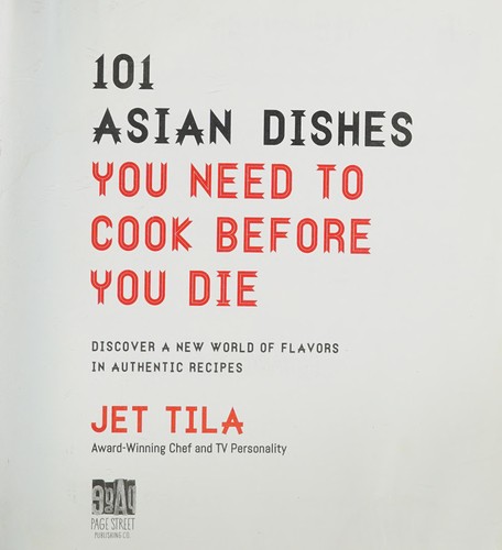 Cover for 101 Asian dishes you need to cook before you die