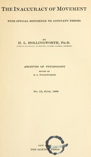 Cover for The inaccuracy of movement with special reference to constant errors