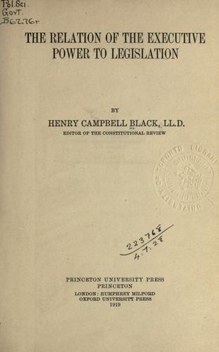 Cover for The relation of the executive power to legislation.