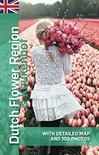 Cover for Travel Guide for the Dutch Flower Region & Keukenhof