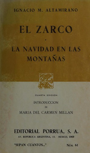 Cover for El zarco y La navidad en las montañas.Introducción de María del Carmen Millán