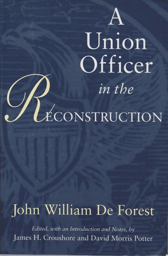 Cover for A Union officer in the Reconstruction