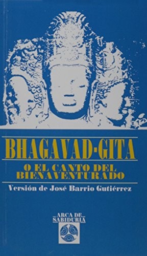Cover for Bhagavad-Gita, o, El canto del bienaventurado