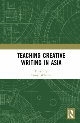 Cover for Teaching Creative Writing in Asia