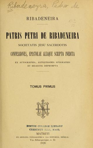 Cover for Patris Petri de Ribadeneirs, Societatis Jesu sacerdotis