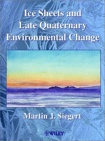 Cover for Ice Sheets and Late Quaternary Environmental Change