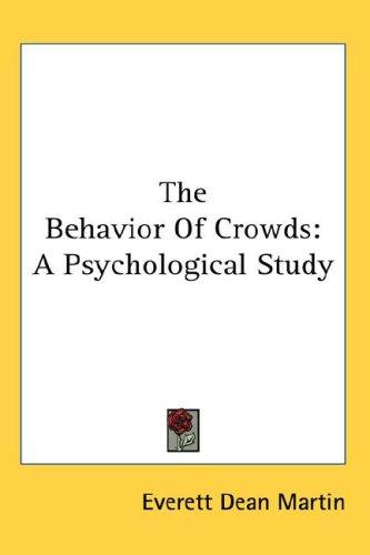 Cover for The Behavior Of Crowds