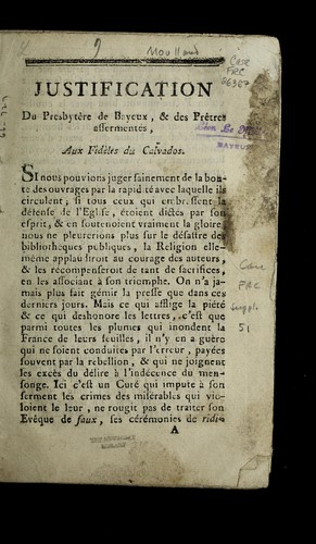 Cover for Justification du presbyte  re de Bayeux, & des pre tres assermente s, aux fide  les du Calvados