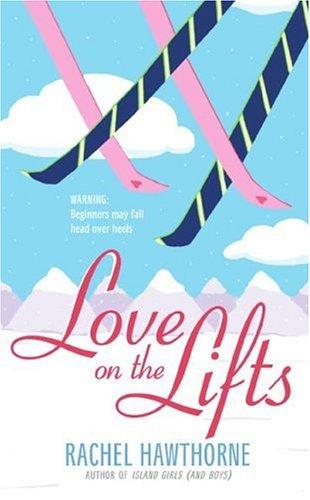 Cover for Love on the Lifts