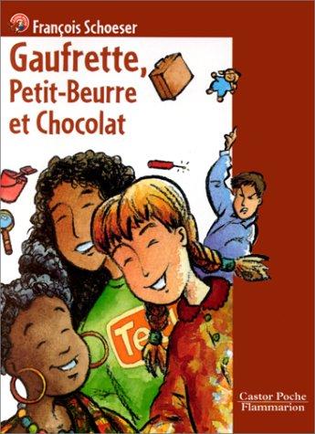 Cover for Gaufrette, Petit-Beurre et Chocolat