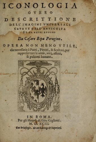 Cover for Iconologia, overo, Descrittione dell'imagini vniversali cavate dall'antichita et da altri lvoghi