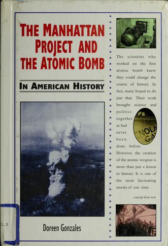 Cover for The Manhattan Project and the atomic bomb in American history
