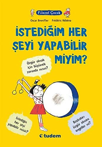 Cover for Filozof Cocuk - Istedigim Her Seyi Yapabilir Miyim?